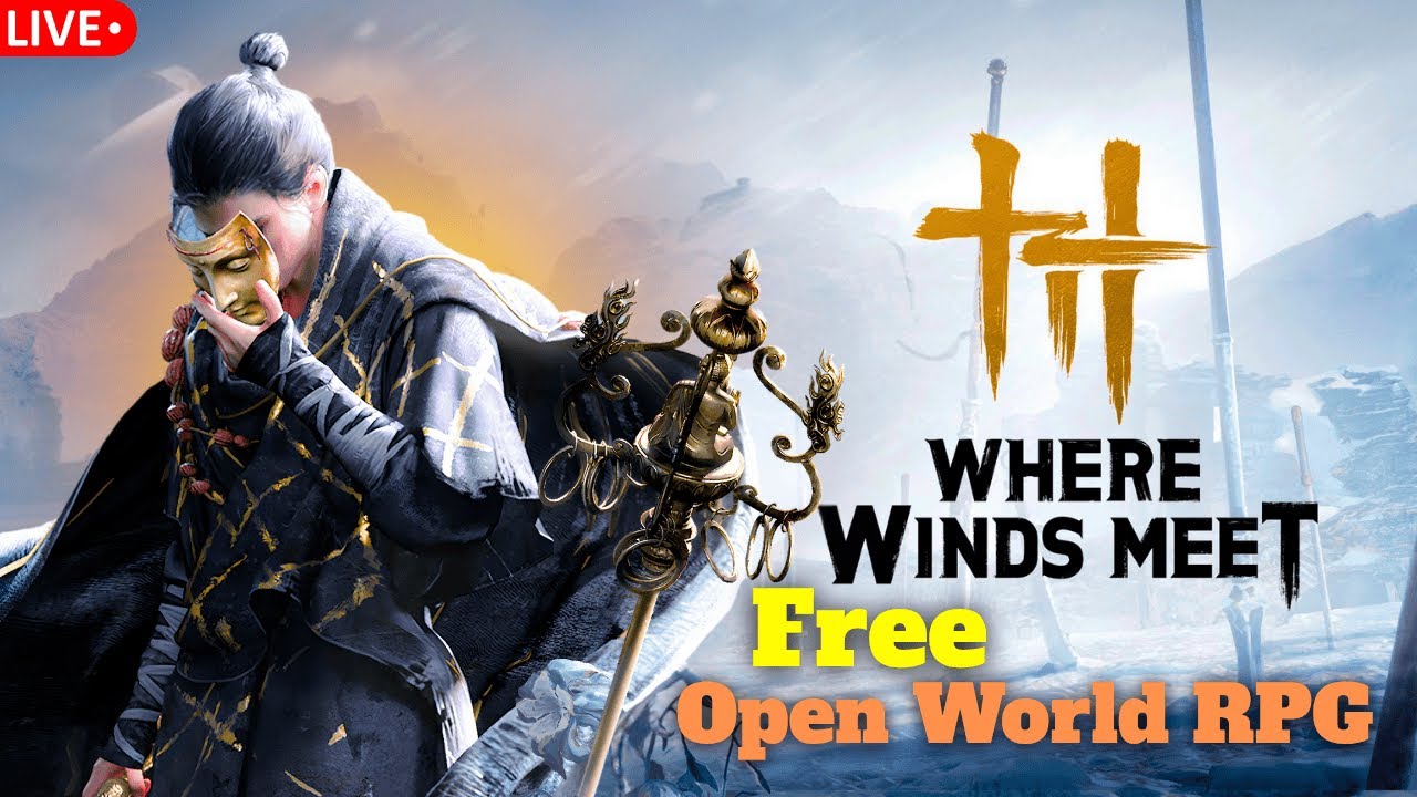 🔥 LIVE: Where Winds Meet — Boss Hunt & Grind Marathon (F2P!)! 