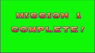 Mission Complete! | Green Screen | Something