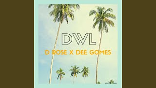 Dwl feat Dee Gomes