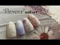 【Nail】flower nail Pattern art / フラワーネイルアート