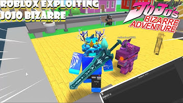 Exploiting trolling JoJo Bizarre Day Chaos || ROBLOX Exploiting