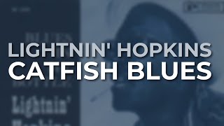 Watch Lightnin Hopkins Catfish Blues video