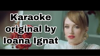 De dragul Iubirii-Karaoke original by Ioana Ignat