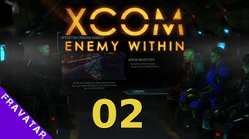 XCOM Enemy Within ep02: Operation Crimson Hammer [I/I/SW]