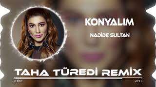 Nadide Sultan - Konyalım ( Taha Türedi Remix ) Resimi