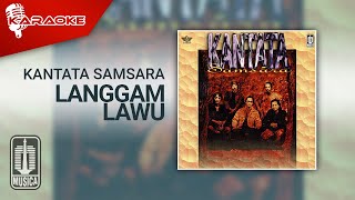 Kantata Samsara - Langgam Lawu ( Karaoke Video)