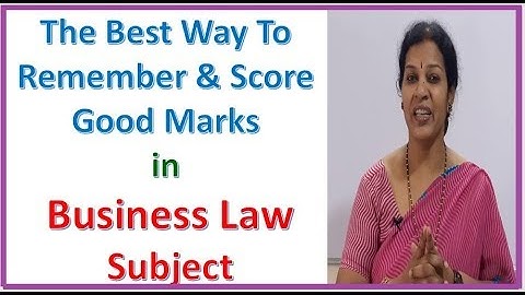 The Best Way To Remember & Score Good Marks in  Business Law Subject - By Dr.Devika Bhatnagar