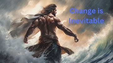 Embracing Change is Inevitable: Navigating Life