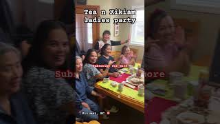 Tea N Kikiam Ladies Party With