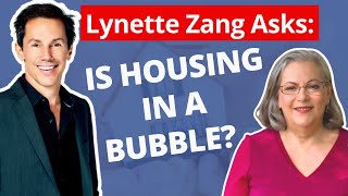 Lynette Zang Asks: Is Housing in a Bubble in 2020? Is the Great Reset Coming?