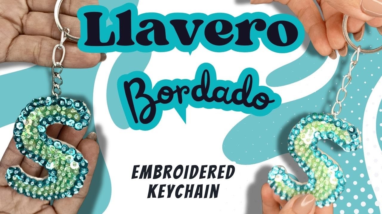 DIY Llavero de letras bordado a mano con lentejuelas  Ideas para regalar