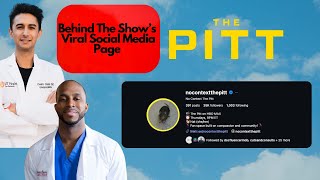 Behind the VIRAL The Pitt Social Media Page: No Context the Pitt Wealth