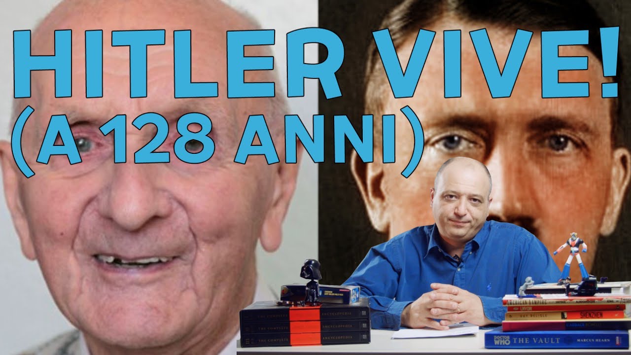 Hitler vive! (All'età di 128 anni) - YouTube