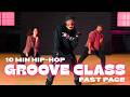 10 MIN Hip Hop Groove Class | Follow Along (FAST PACE 🔥)