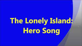 Hero Song - The Lonely Island