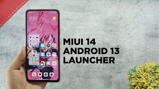 Miui 14 Android 13 System Launcher Update - Download Now screenshot 3