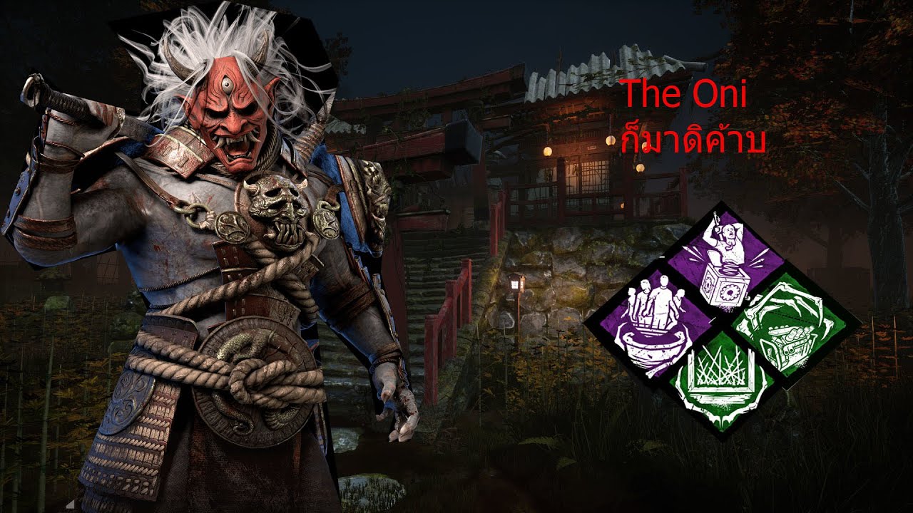 Dead by Daylight Oni ทุบให้แหลก - YouTube