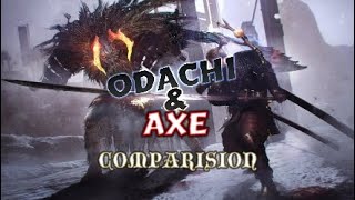 Nioh ไป็ / NG++++ / ODACHI & AXE COMPARISION