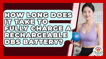 How Long Does It Take To Fully Charge A Rechargeable DBS Battery? - Everyday Parkinsons Help