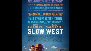 SLOW WEST - TRAILER (GREEK SUBS)