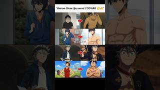 'Anime Glow Ups went TOO FAR 😳🔥'