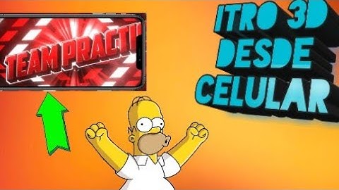 !!COMO HACER INTRO 3D DESDE ANDROID!!