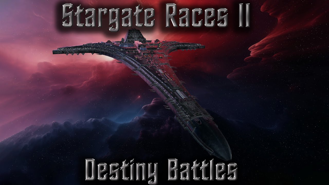 Stargate Universe - Destiny Battles (Stargate Races Mod 2)