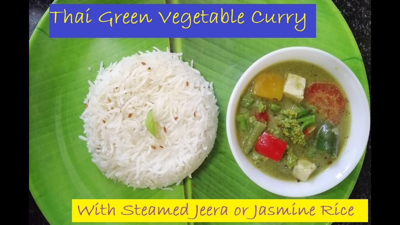 Thai green curry with Steamed Basmati /Jasmine Rice - YouTube
