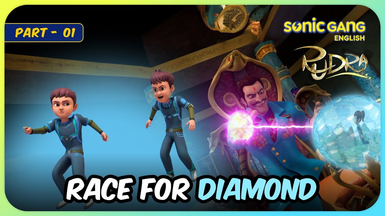 Race For Diamonds - Part 1 | Rudra: Boom Chik Chik Boom| Episode In Parts
