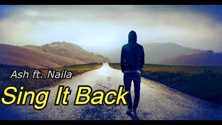 Video thumbnail of "Ash ft. Naila - Sing It Back (Music video)"