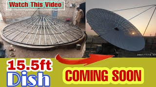 15.5Ft Dish Antenna || Big Dish Antenna In Pakistan || Parabolic Dish ||  Rizwan Faisal Dish Maker