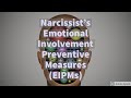 Narcissist's Emotional Involvement Preventive Measures (EIPMs)