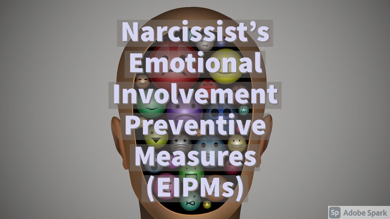 Video thumbnail — Narcissist's Emotional Involvement Preventive Measures (EIPMs)