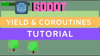 Godot yield tutorial - co routines