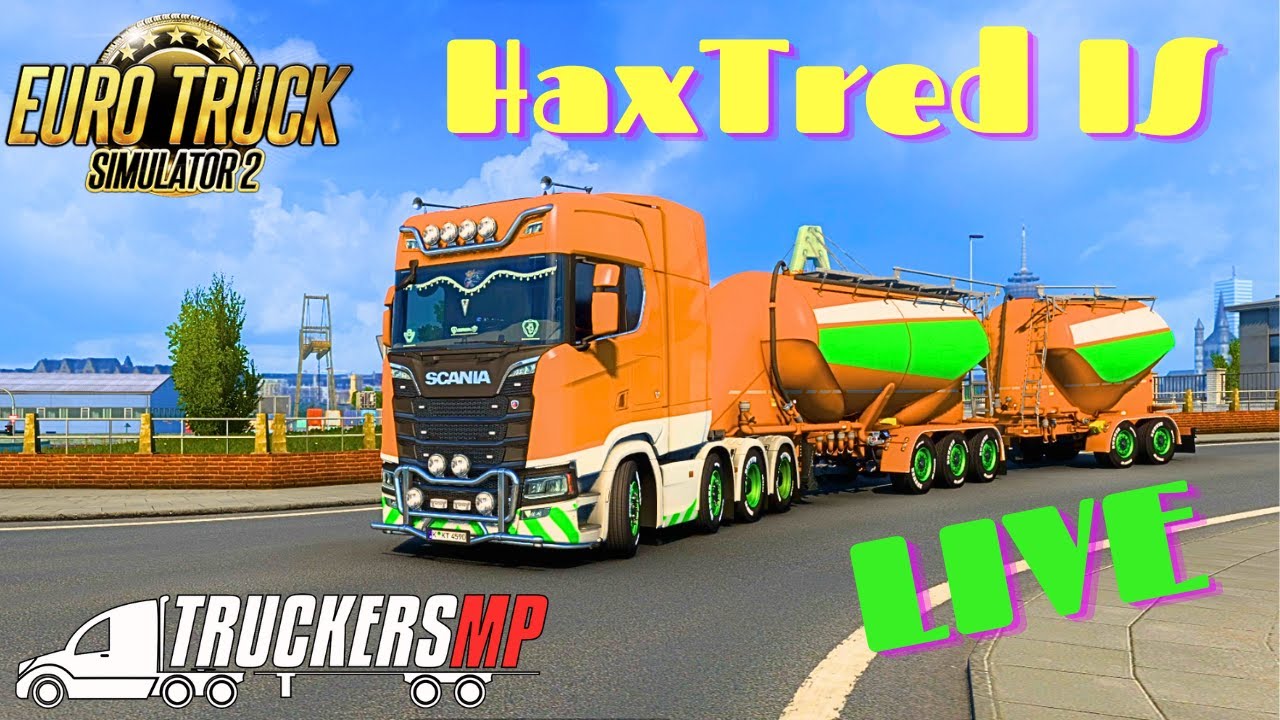 ETS2 Multiplayer Live | TruckersMP | Haxtred is Live | ETS2 V 1.47 Gameplay  (No Commentry)