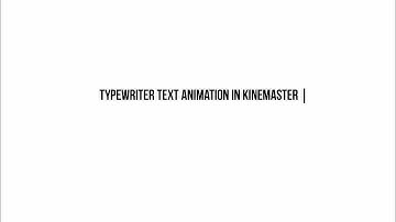 TYPEWRITER TEXT EFFECT IN KINEMASTER || #TheGareebCreator