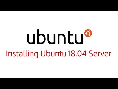 Installing Ubuntu 18.04 Server