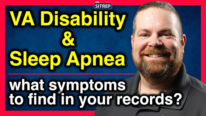 VA Disability for Sleep Apnea | What Sleep Apnea symptoms to look for in your records | theSITREP - DayDayNews