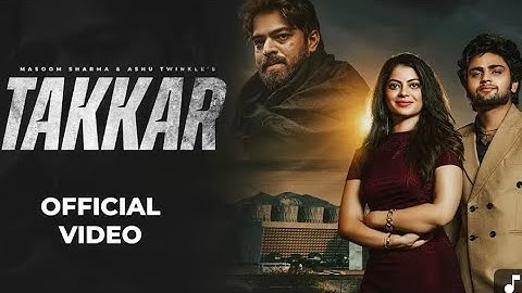 Takkar (Official Video) Masoom Sharma | Manish Gurjar, Fiza Choudhary | New Haryanvi Song 2025