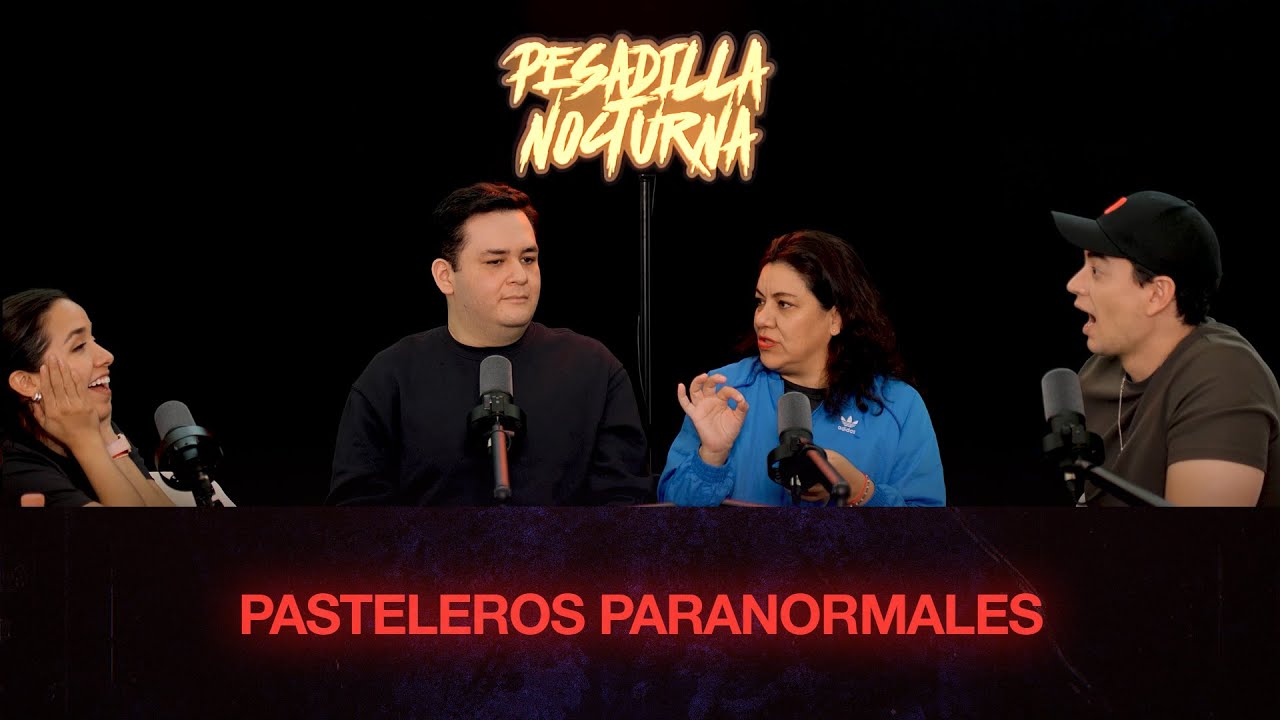 EP #64 - PASTELEROS PARANORMALES Ft.@IvanZavalaSugarArt y Hope Segura - Pesadilla Nocturna Podcast