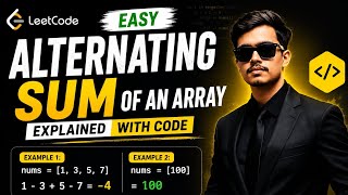LeetCode Alternating Sum Problem Explained in C++#leetcode #dsa #ai #cpp #cpplus