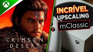 Xbox Series S Upscaling 1440p Crimson Desert com mClassic Upscaler