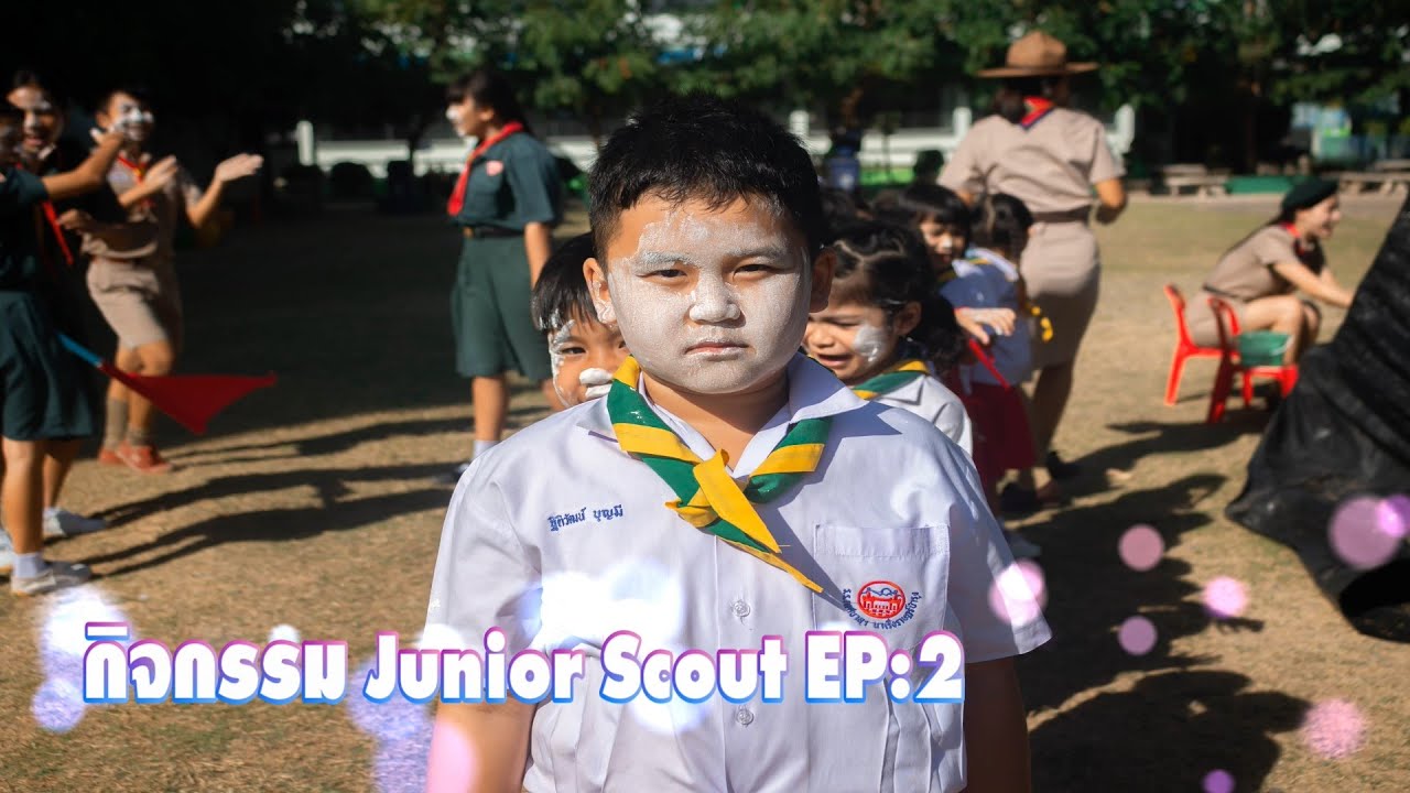 กิจกรรม Junior Scout EP:2