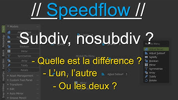 Speedflow - Subdiv, nosubdiv ou les deux ? French