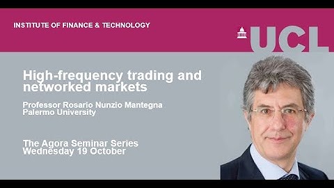 High-frequency trading and networked markets | Prof Rosario Nunzio Mantegna