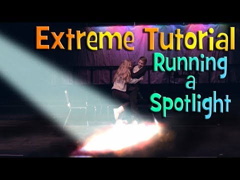 How to Operate a Spotlight, an Extreme Tutorial