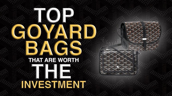 9 Goyard Bags That Are Worth Collecting 