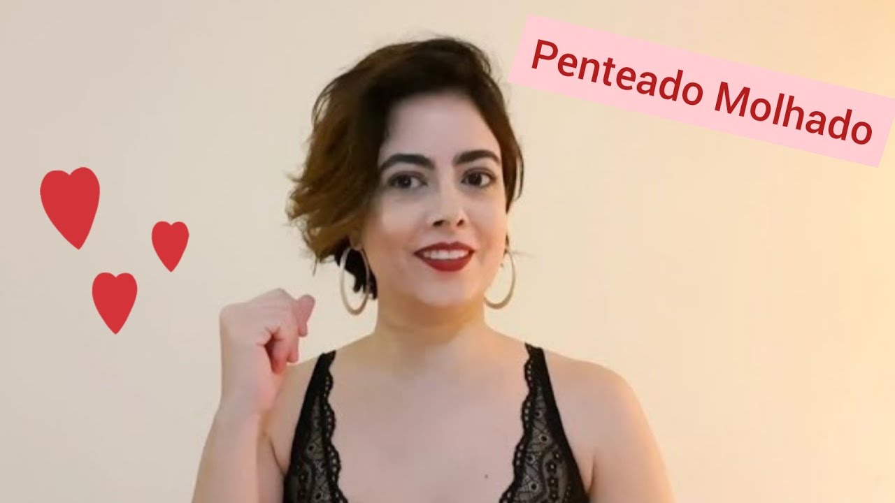 Penteado Molhado | 