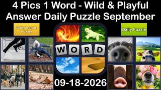 4 Pics 1 Word - ANSWER 18 September 2026 –Wild & Playful - Daily Puzzle + Bonus (Solution) screenshot 1