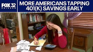 More Americans tapping 401(k) savings early as financial pressures rise